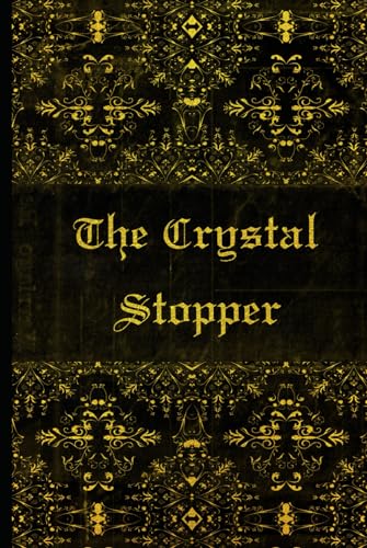 The Crystal Stopper: Arsene Lupin, With original illustrations von Independently published